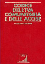 CODICE DELL’IVA COMUNITARIA E DELLE ACCISE