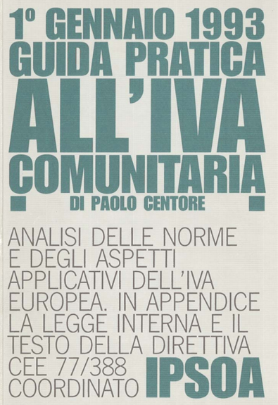 GUIDA PRATICA ALL’IVA COMUNITARIA