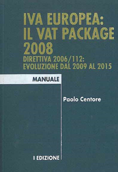 MANUALE IVA EUROPEA IL VAT PACKAGE 2008