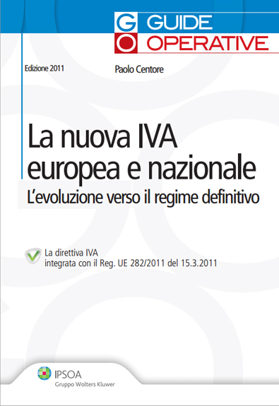 LA NUOVA IVA EUROPEA E NAZIONALE